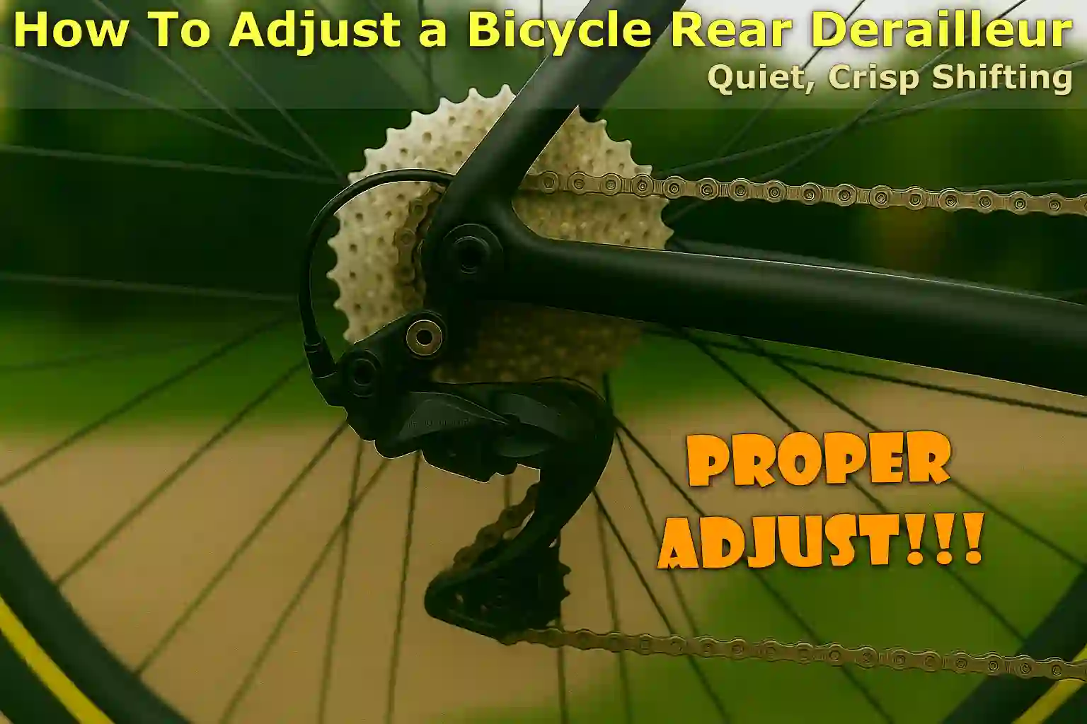 How To Adjust a Bicycle Rear Derailleur