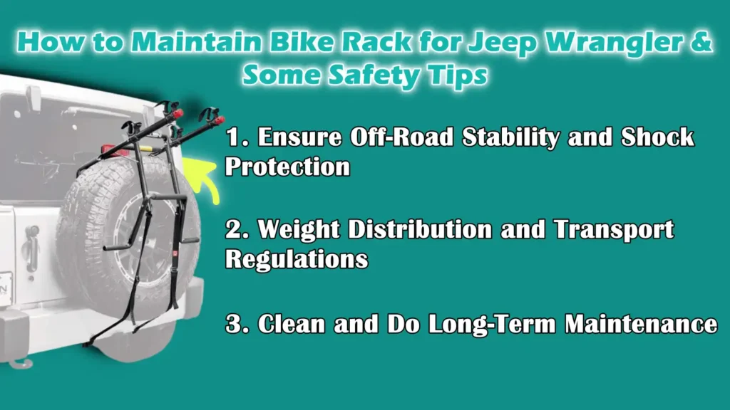 How to Maintain Bike Rack for Jeep Wrangler & Some Safety Tips