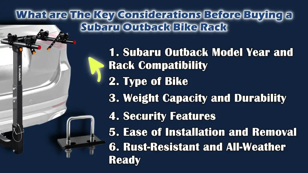 What are The Key Considerations Before Buying a Subaru Outback Bike Rack